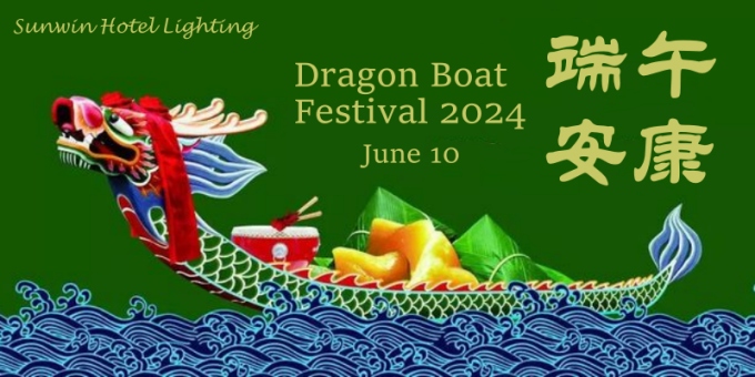 Drachenbootfest 2024: Sunwin Lighting